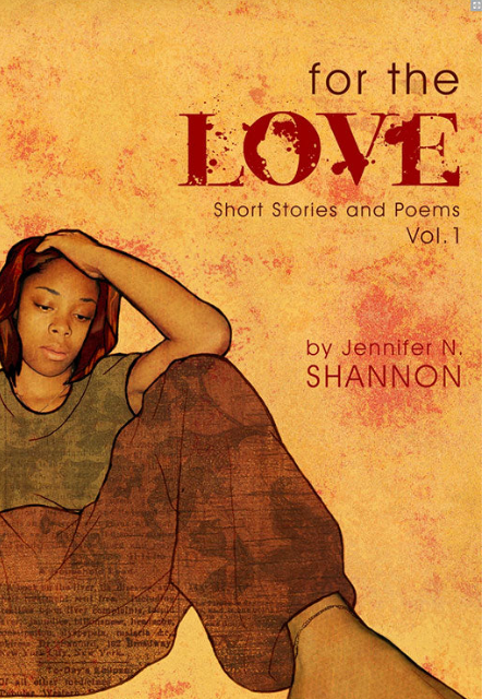 Book cover of 'For the Love' by Jennifer N. Shannon featuring a woman with her head in her hands.